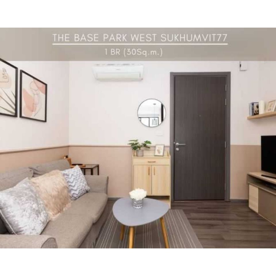The Base Park West 1Br/1Bth/30Sqm/12Flr